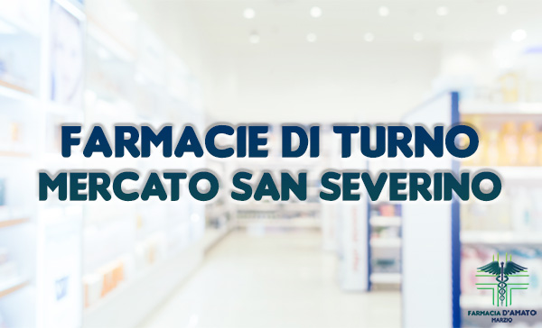 Farmacie di Turno - Mercato San Severino (Salerno)